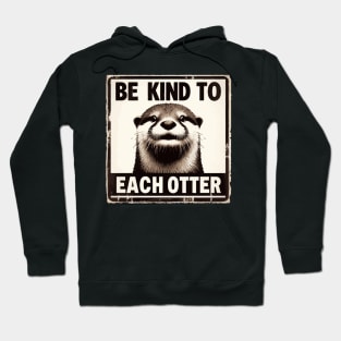 Be Kind To Each Otter Pun Vintage Hoodie